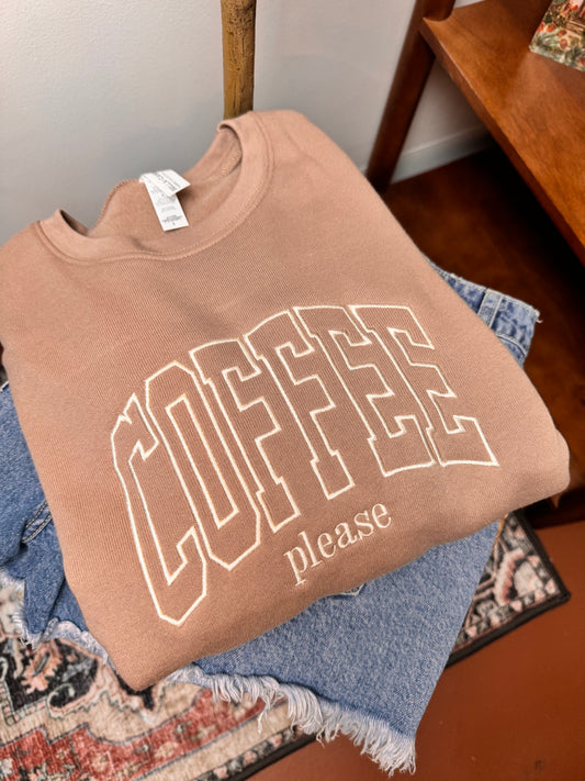 Embroidered Coffee Please, Tee or Sweatshirt