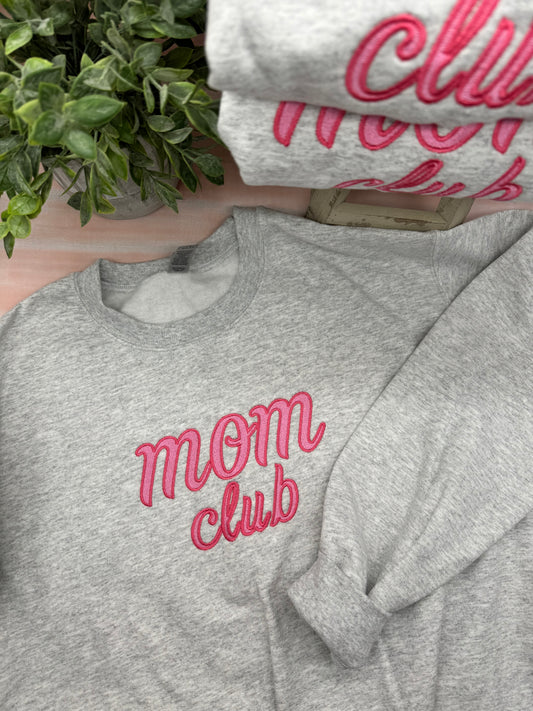 Embroidered Mom Club, Tee or Sweatshirt