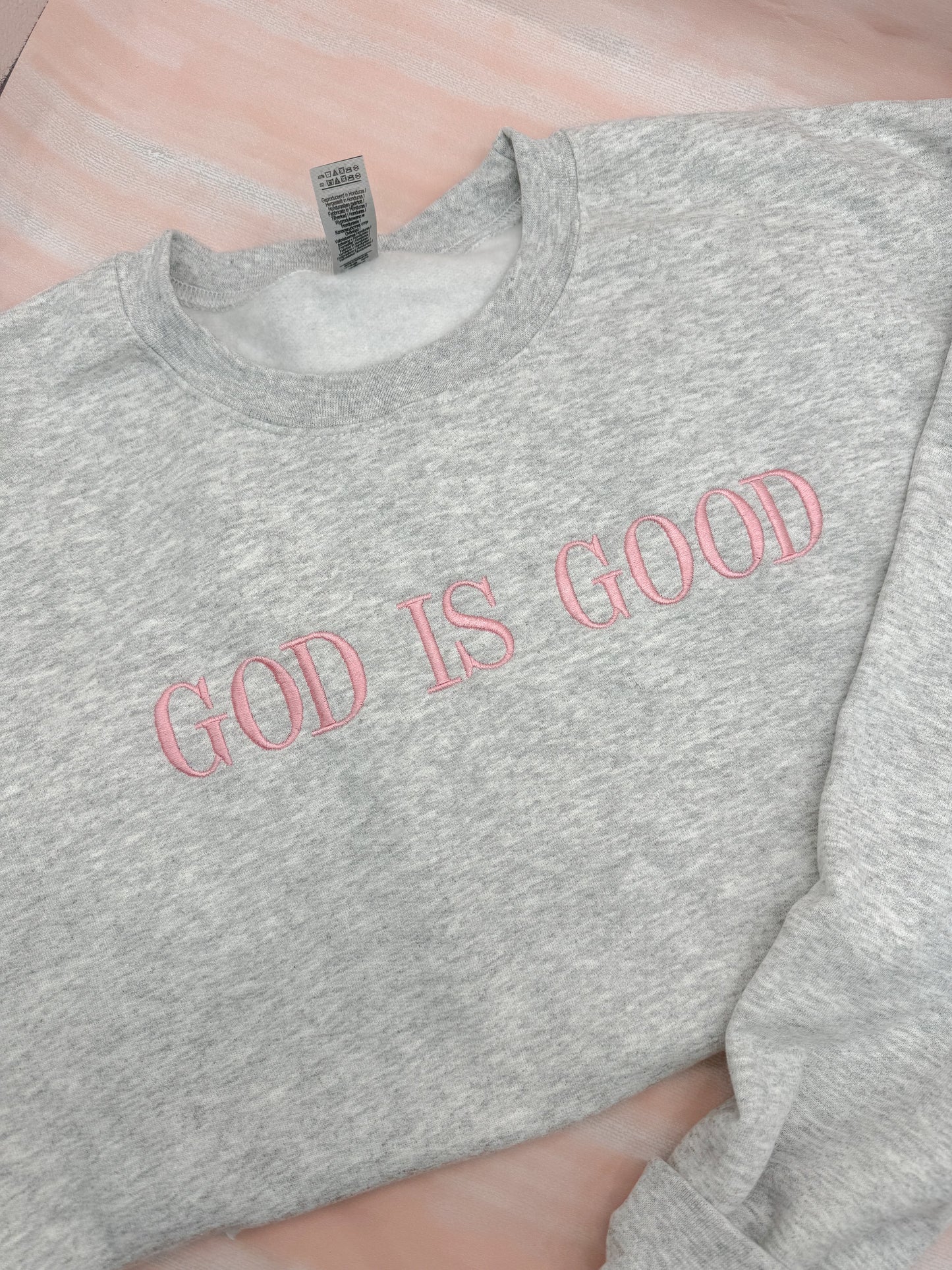 Embroidered God is Good, Tee or Sweatshirt